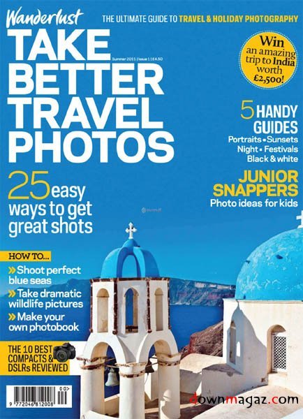 Take Better Travel Photos - Summer 2011