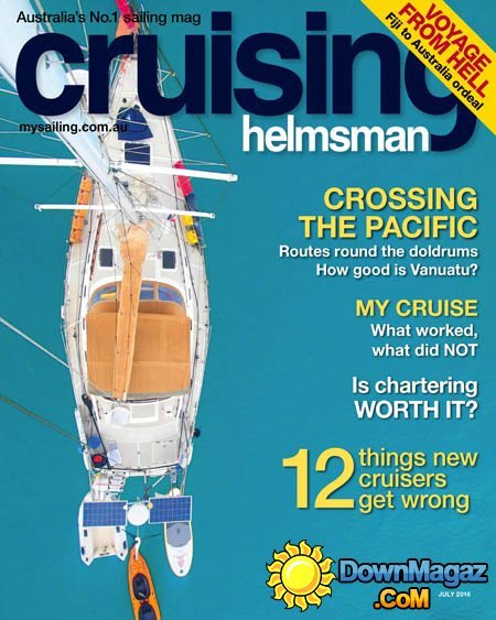 Cruising Helmsman - July 2016 Cruising Helmsman - July 2016