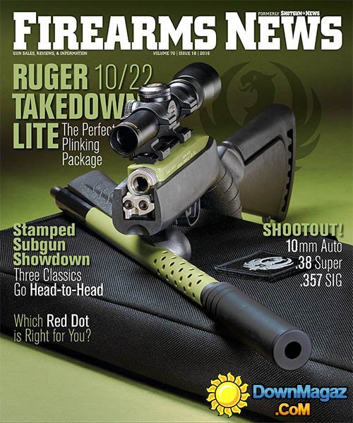 Firearms News - Volume 70 Issue 18 2016 Firearms News - Volume 70 Issue 18 2016