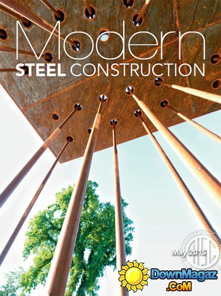 Modern Steel Construction - May 2015 Modern Steel Construction - May 2015