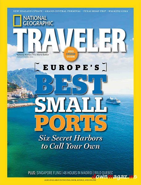 National Geographic Traveler Interactive - February/March 2013 National Geographic Traveler Interactive - February/March 2013