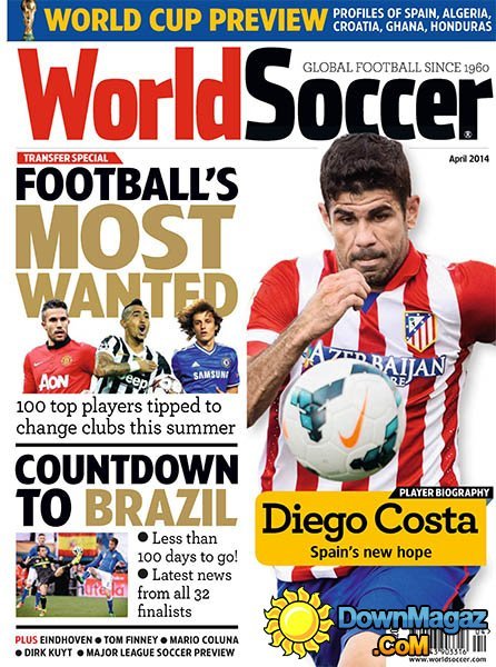 World Soccer - April 2014 World Soccer - April 2014