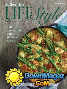 Big Green Egg Lifestyle - Issue 7, 2016 Big Green Egg Lifestyle - Issue 7, 2016