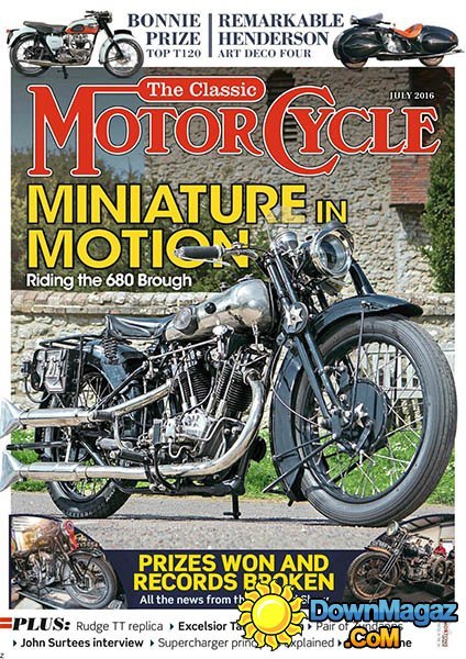 The Classic MotorCycle - July 2016 The Classic MotorCycle - July 2016