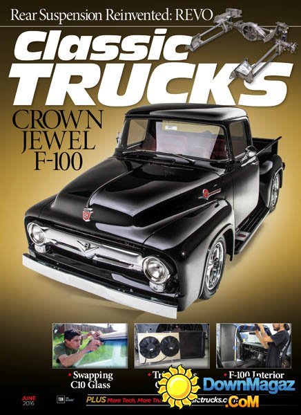 Classic Trucks - June 2016 Classic Trucks - June 2016