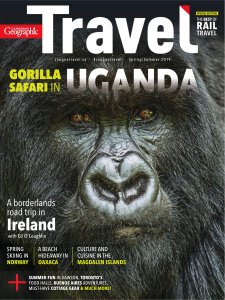 Canadian Geographic Travel - Spring/Summer 2019 Canadian Geographic Travel - Spring/Summer 2019