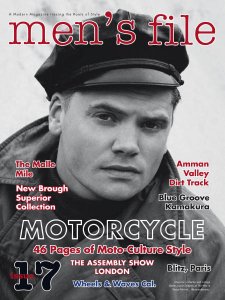 Men's File - Issue 17 2017 Men's File - Issue 17 2017