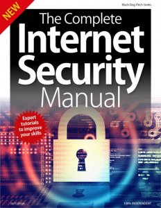 The Complete Internet Security Manual - 3rd Edition 2019