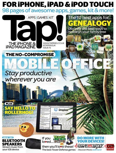 Tap! The iPhone and iPad Magazine No.15 - April 2012 Tap! The iPhone and iPad Magazine No.15 - April 2012