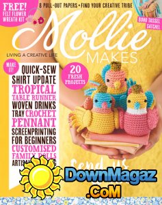 Mollie Makes - Issue 80 2017 Mollie Makes - Issue 80 2017