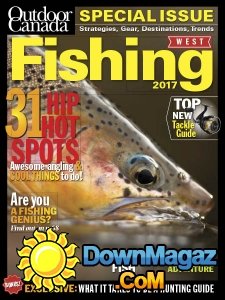 Outdoor Canada - West Fishing 2017 Outdoor Canada - West Fishing 2017