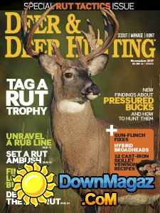 Deer & Deer Hunting - 11.2017 Deer & Deer Hunting - 11.2017