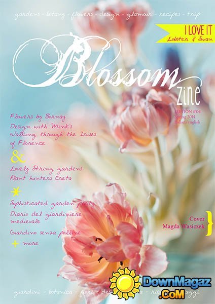 Blossom zine - Edition 4, Spring 2014 Blossom zine - Edition 4, Spring 2014