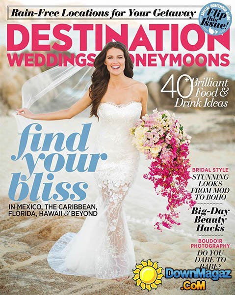 Destination Weddings & Honeymoons - November - December 2016 Destination Weddings & Honeymoons - November - December 2016