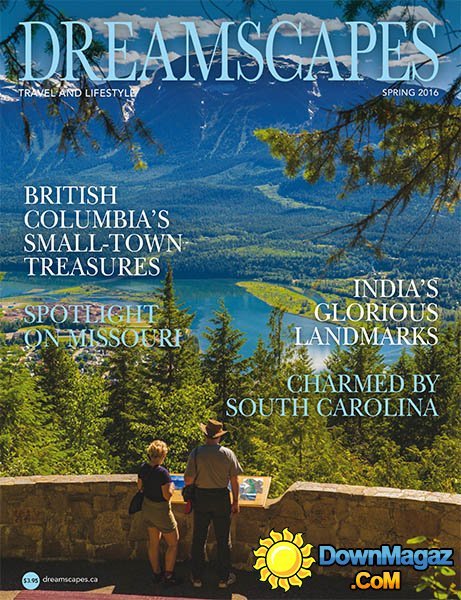 Dreamscapes Travel & Lifestyle - Spring 2016 Dreamscapes Travel & Lifestyle - Spring 2016