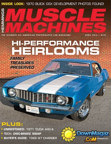 Hemmings Muscle Machines - April 2016 Hemmings Muscle Machines - April 2016