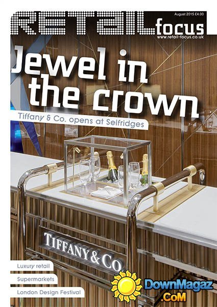 Retail Focus UK - August 2015 Retail Focus UK - August 2015