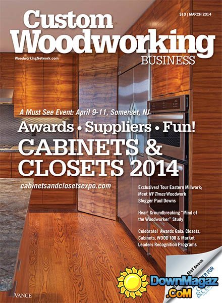 Custom Woodworking Business - March 2014 Custom Woodworking Business - March 2014