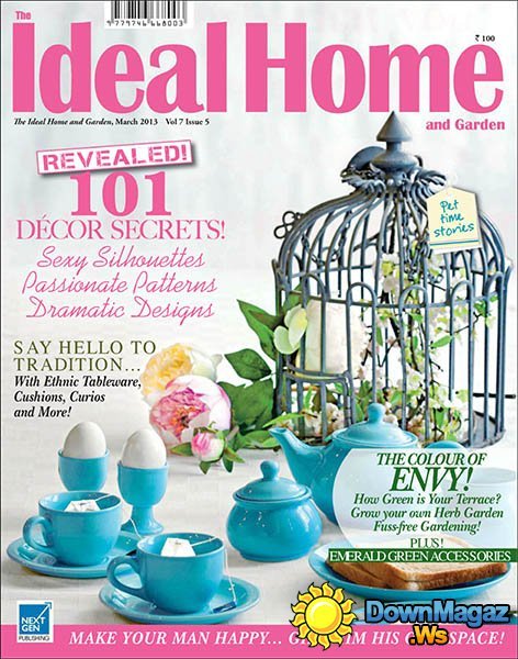 The Ideal Home and Garden - March 2013 The Ideal Home and Garden - March 2013