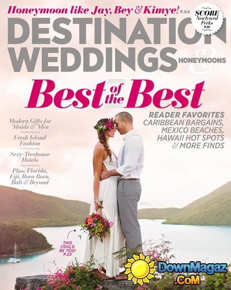 Destination Weddings & Honeymoons USA - November/December 2015 Destination Weddings & Honeymoons USA - November/December 2015