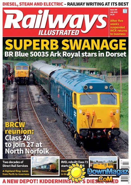 Railways Illustrated UK - July 2015 Railways Illustrated UK - July 2015