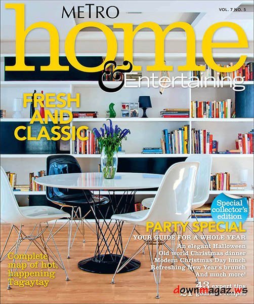 Metro Home & Entertaining Vol.7 No.5 Metro Home & Entertaining Vol.7 No.5