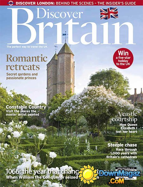 Discover Britain - April/May 2016 Discover Britain - April/May 2016