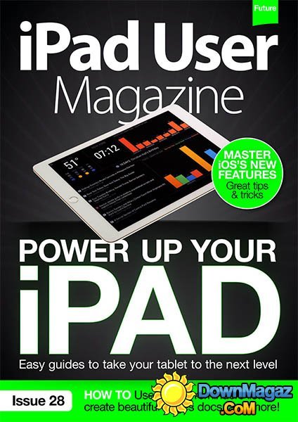 iPad User - Issue 28 2016 iPad User - Issue 28 2016