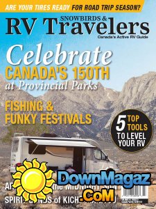 Snowbirds & RV Travelers - 06/07 2017 Snowbirds & RV Travelers - 06/07 2017