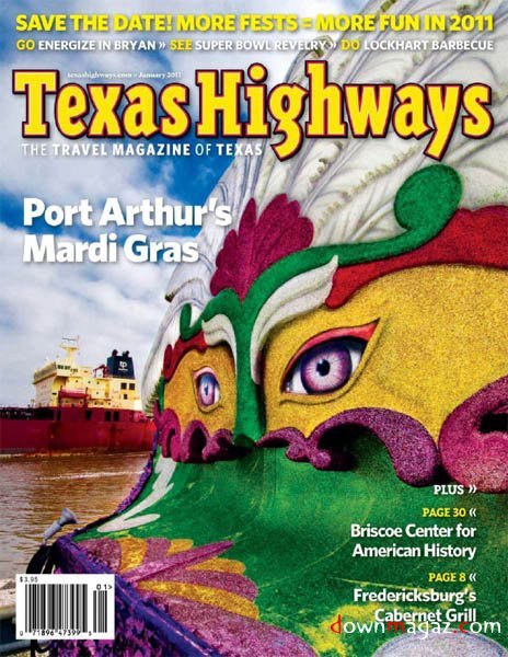 Texas Highways Magazine - January 2011 Texas Highways Magazine - January 2011