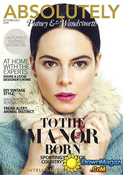 Absolutely Putney & Wandsworth - October 2013 Absolutely Putney & Wandsworth - October 2013