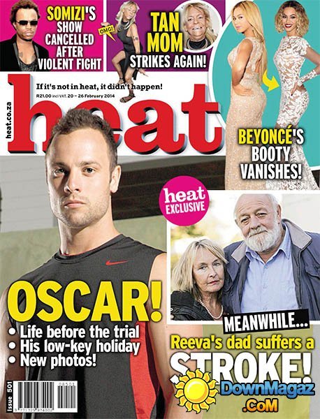 Heat South Africa - 20-26 February 2014 Heat South Africa - 20-26 February 2014