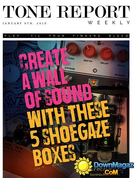 Tone Report Weekly USA - 8 January 2016 Tone Report Weekly USA - 8 January 2016