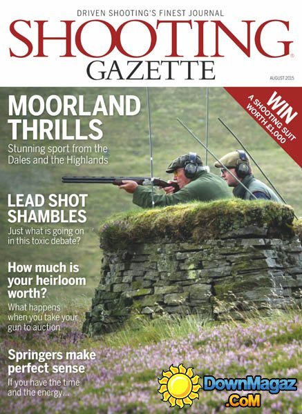 Shooting Gazette - August 2015 Shooting Gazette - August 2015