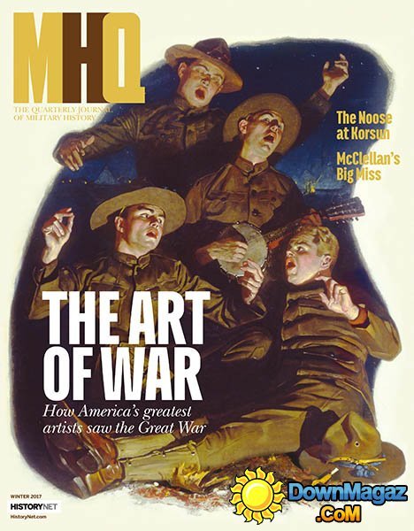 MHQ - The Quarterly Journal of Military History - Winter 2017 MHQ - The Quarterly Journal of Military History - Winter 2017