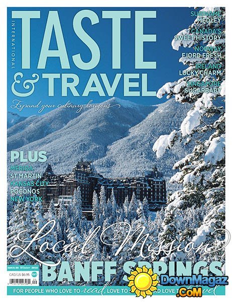 Taste and Travel International - Winter 2016 Taste and Travel International - Winter 2016