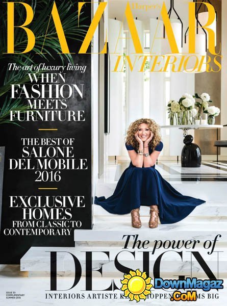 Harper's Bazaar Interiors Arabia - Summer 2016 Harper's Bazaar Interiors Arabia - Summer 2016