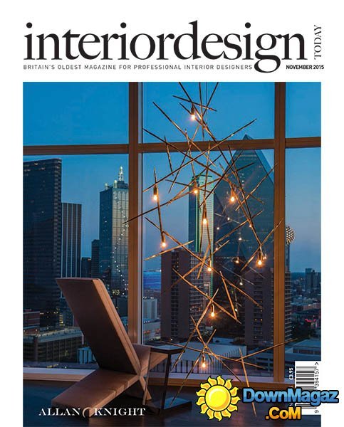 Interior Design Today UK - October/November 2015 Interior Design Today UK - October/November 2015