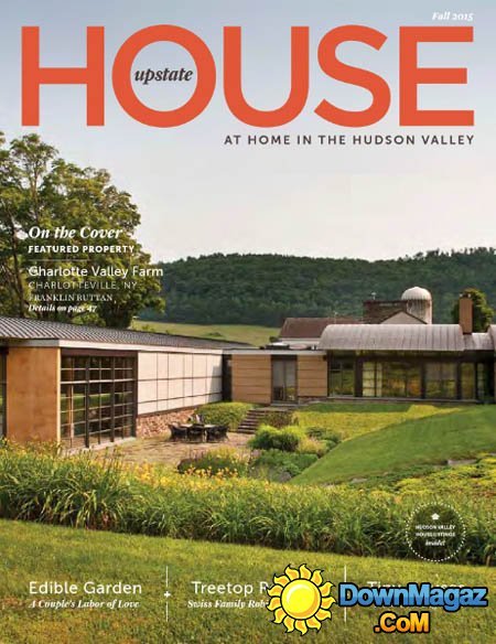 Upstate House USA - Fall 2015 Upstate House USA - Fall 2015