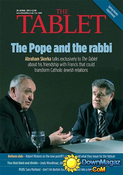 The Tablet - 20 April, 2013