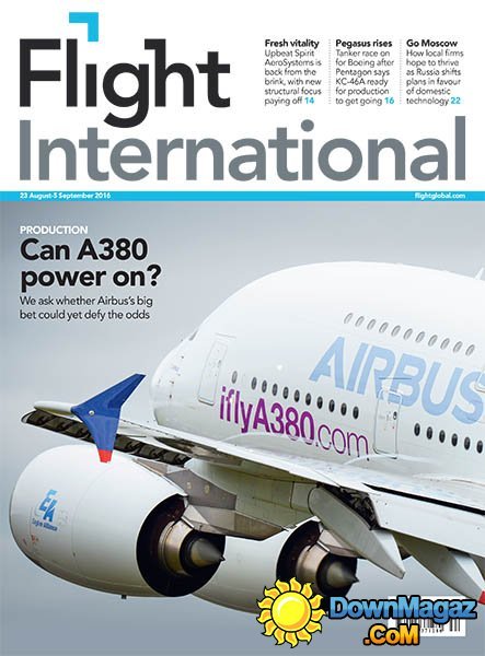 Flight International - 23 August - 5 September 2016 Flight International - 23 August - 5 September 2016
