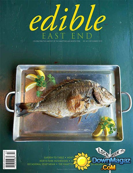 Edible East End - Summer 2013 Edible East End - Summer 2013