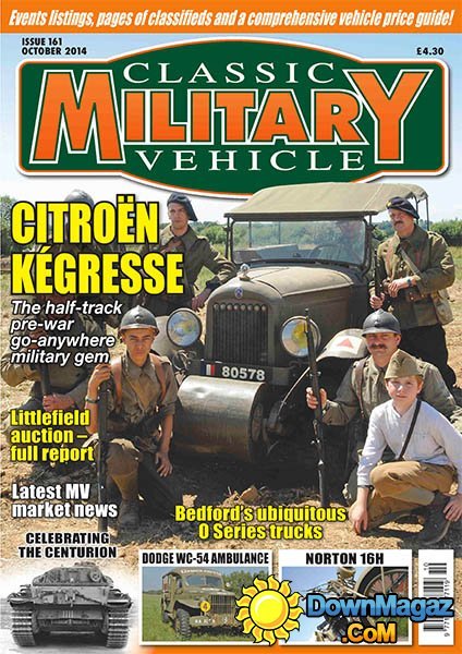 Classic Military Vehicle - October 2014, Issue 161 Classic Military Vehicle - October 2014, Issue 161