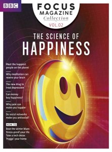 BBC Focus - The Science of Happiness - Vol.2 BBC Focus - The Science of Happiness - Vol.2