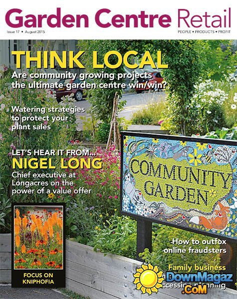 Garden Centre Retail UK - August 2015 Garden Centre Retail UK - August 2015