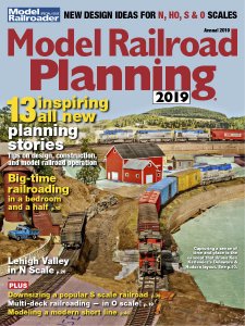 Model Railroad Planning - Annual 2019 Model Railroad Planning - Annual 2019