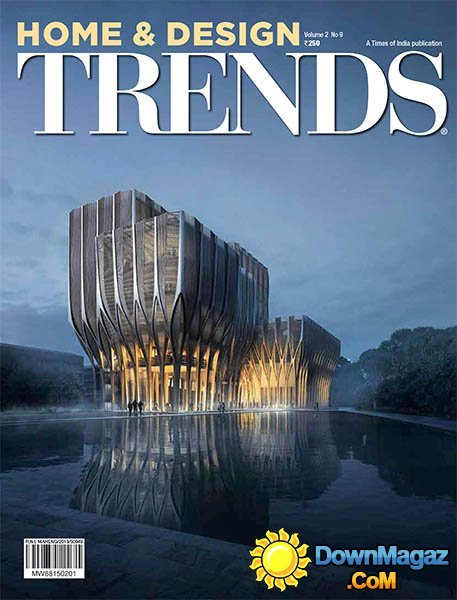 Home & Design Trends - Vol.2 No.9, February 2015 Home & Design Trends - Vol.2 No.9, February 2015