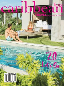 Caribbean Living - Winter 2019 Caribbean Living - Winter 2019
