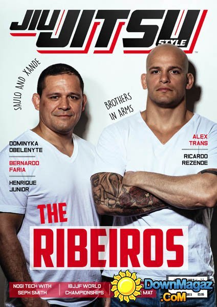 Jiu Jitsu Style - Issue 27 2015 Jiu Jitsu Style - Issue 27 2015