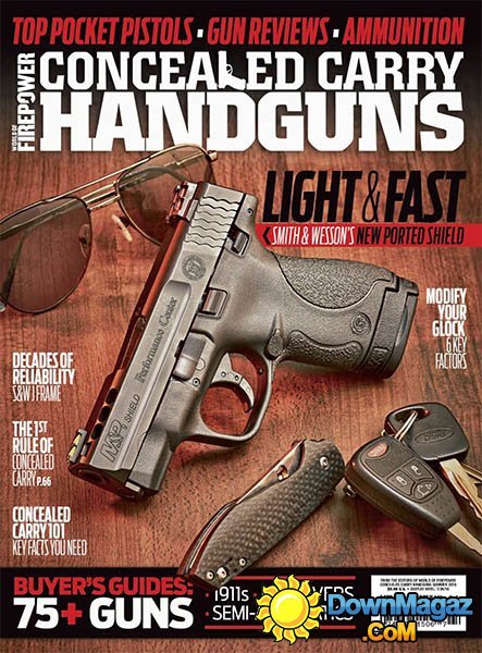 Conceal & Carry Handguns - Summer 2016 Conceal & Carry Handguns - Summer 2016